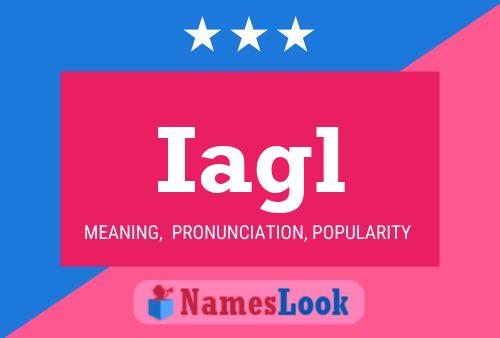 Iagl Name Poster