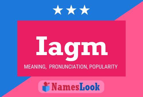 Iagm Name Poster