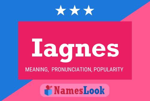 Iagnes Name Poster