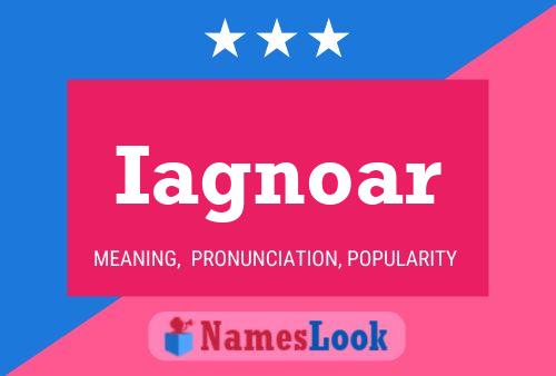 Iagnoar Name Poster