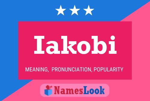 Iakobi Name Poster