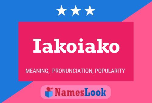 Iakoiako Name Poster