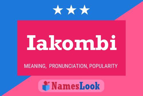 Iakombi Name Poster