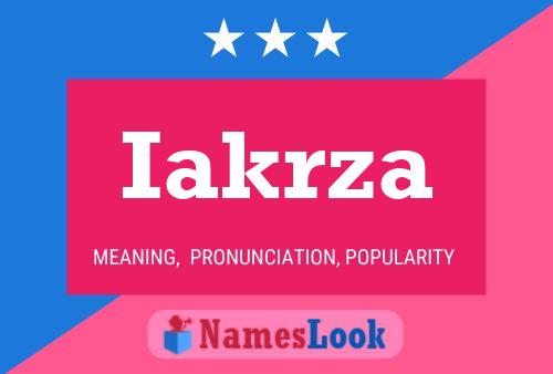 Iakrza Name Poster