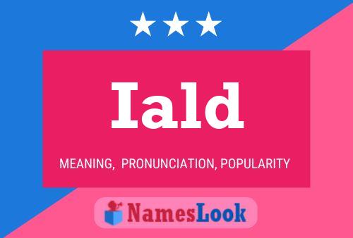 Iald Name Poster