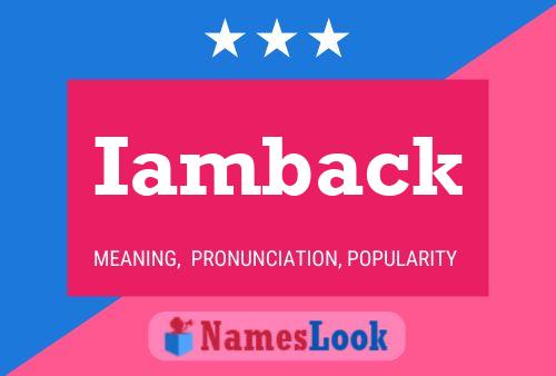 Iamback Name Poster