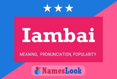 Iambai Name Poster