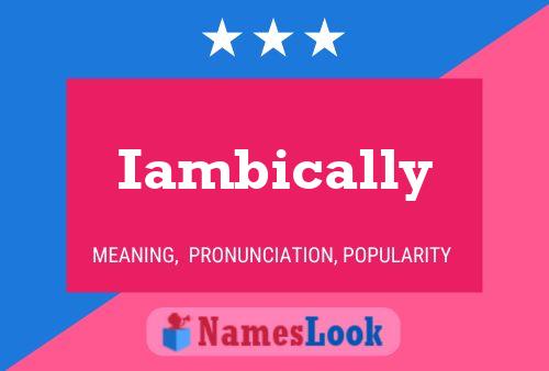 Iambically Name Poster