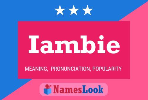 Iambie Name Poster