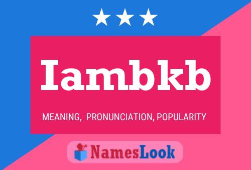 Iambkb Name Poster