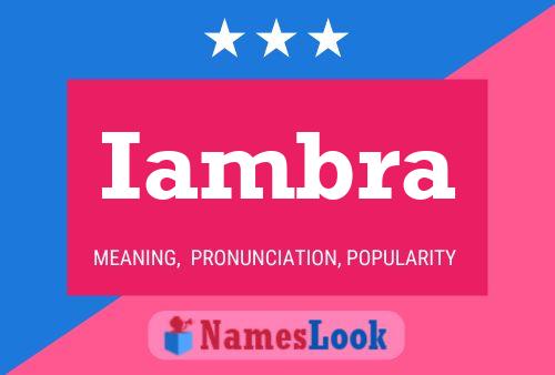 Iambra Name Poster