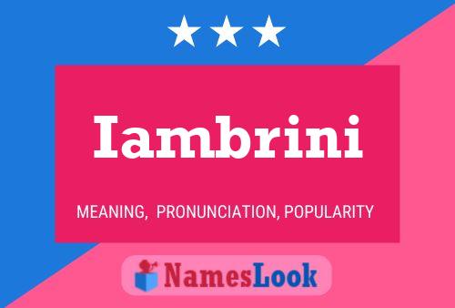 Iambrini Name Poster