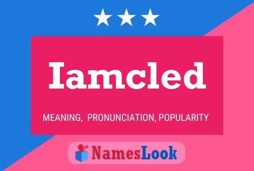 Iamcled Name Poster