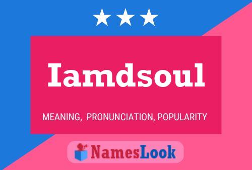 Iamdsoul Name Poster