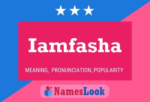 Iamfasha Name Poster