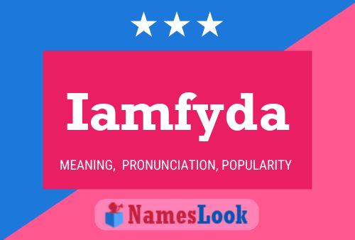 Iamfyda Name Poster