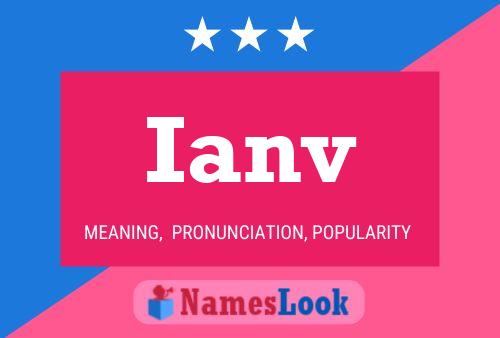 Ianv Name Poster