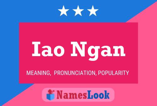 Iao Ngan Name Poster