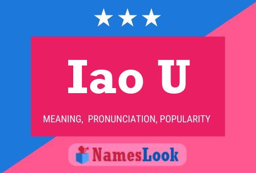 Iao U Name Poster