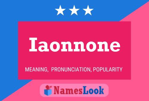 Iaonnone Name Poster