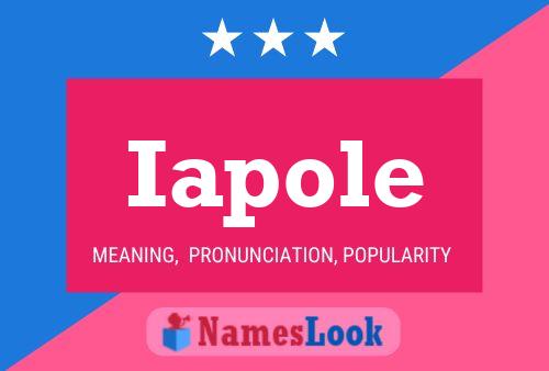 Iapole Name Poster