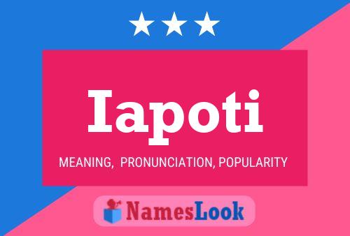 Iapoti Name Poster