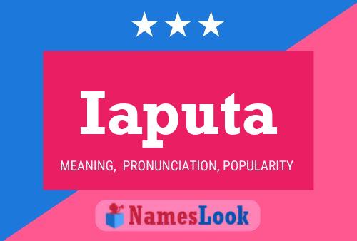 Iaputa Name Poster