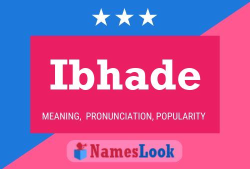 Ibhade Name Poster