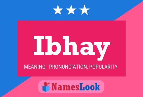 Ibhay Name Poster