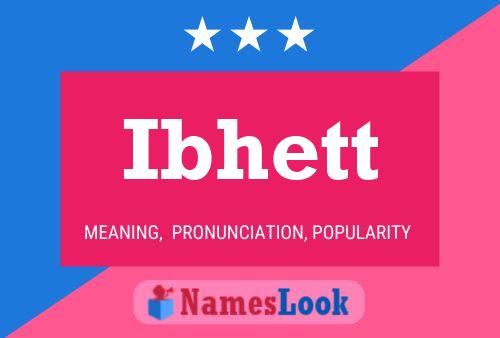 Ibhett Name Poster