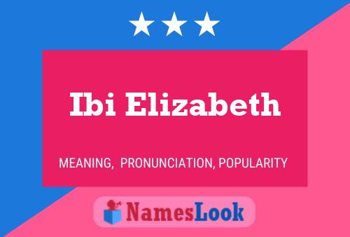 Ibi Elizabeth Name Poster