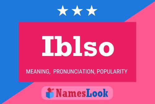 Iblso Name Poster