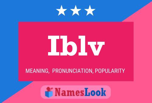 Iblv Name Poster