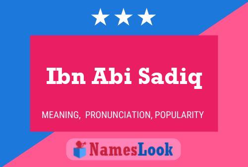 Ibn Abi Sadiq Name Poster