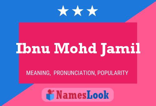 Ibnu Mohd Jamil Name Poster