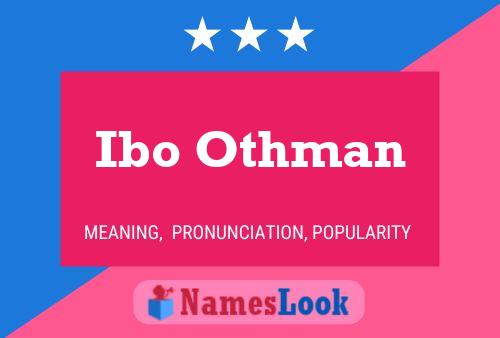 Ibo Othman Name Poster