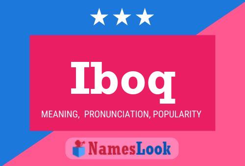 Iboq Name Poster