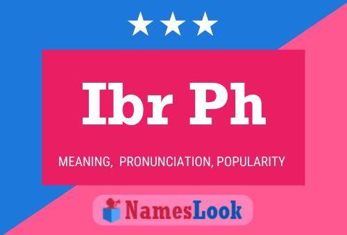 Ibr Ph Name Poster