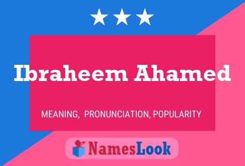 Ibraheem Ahamed Name Poster