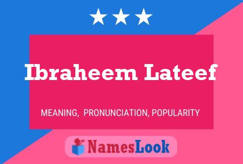 Ibraheem Lateef Name Poster