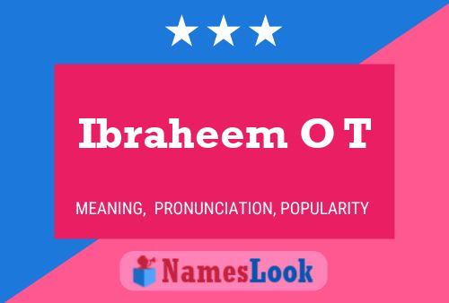 Ibraheem O T Name Poster