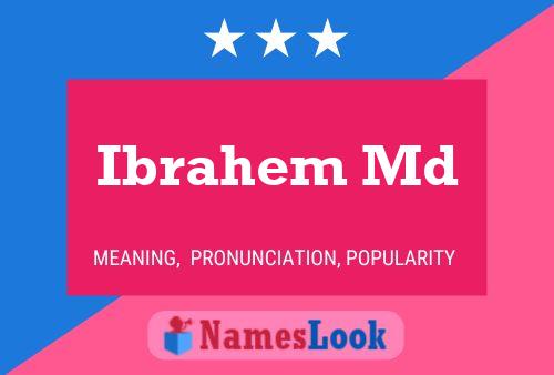 Ibrahem Md Name Poster