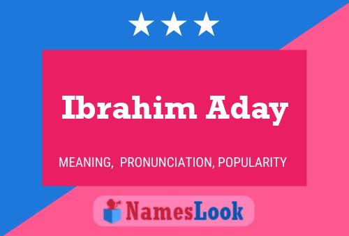 Ibrahim Aday Name Poster