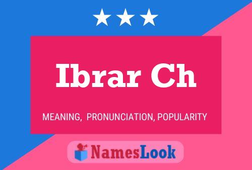 Ibrar Ch Name Poster