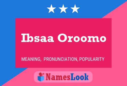 Ibsaa Oroomo Name Poster