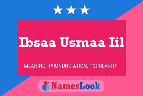 Ibsaa Usmaa Iil Name Poster