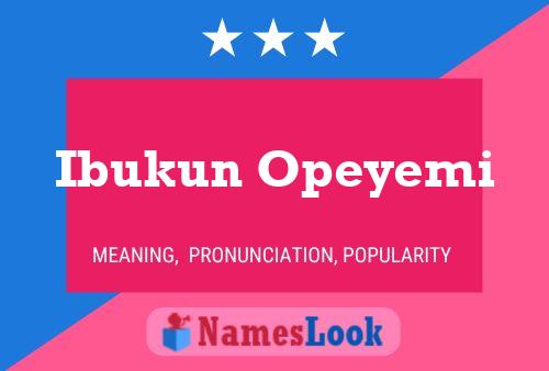 Ibukun Opeyemi Name Poster