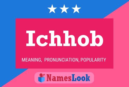 Ichhob Name Poster