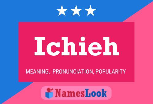 Ichieh Name Poster