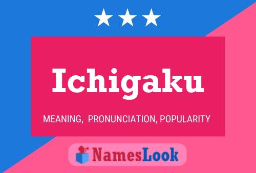 Ichigaku Name Poster